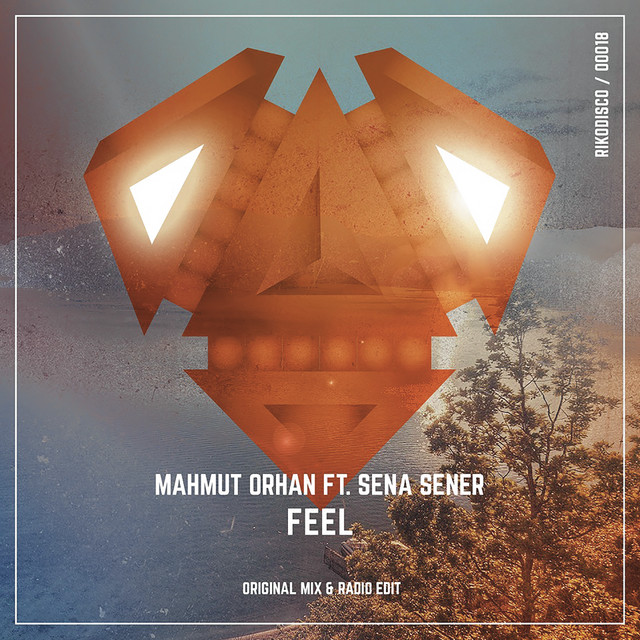 Mahmut Orhan - Feel (feat. Sena Sener) [Radio Edit]