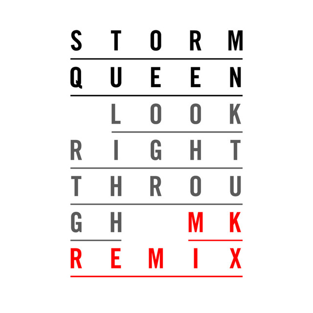 Storm Queen - Look Right Through (MK Vocal Edit)