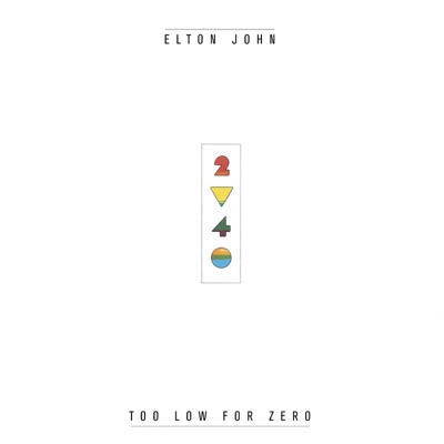 Elton John - Too Low For Zero (Bonus Track Version)