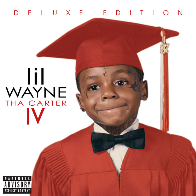 Lil Wayne - Tha Carter IV (Deluxe)