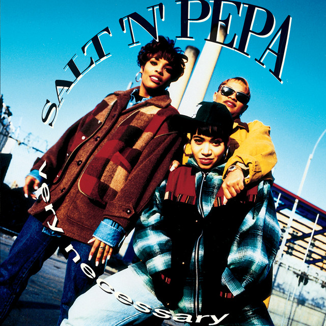 Salt-N-Pepa - Very Necessary