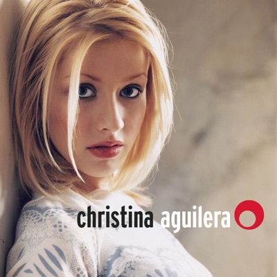 Christina Aguilera - Christina Aguilera (Expanded Edition)