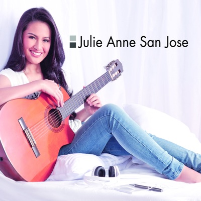  - Julie Anne San Jose (Deluxe Edition)