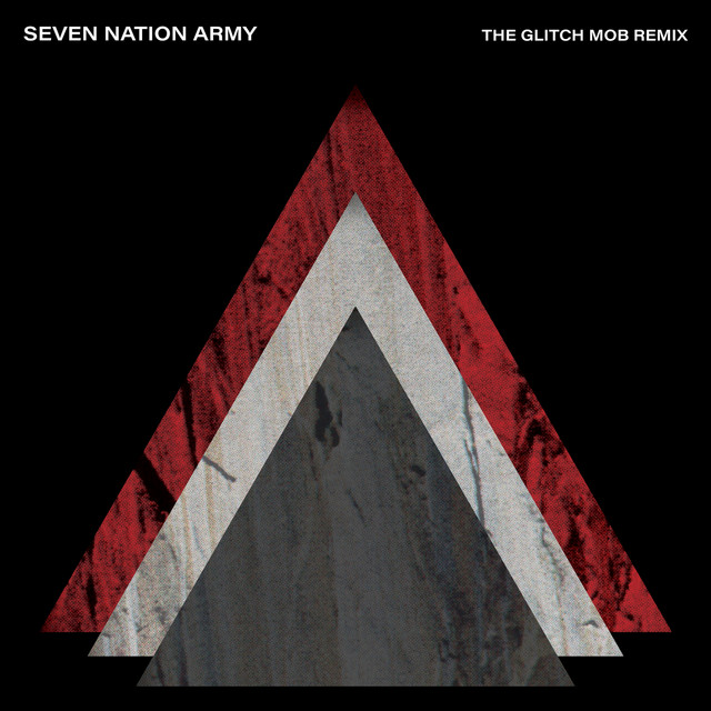 The White Stripes, The Glitch Mob - Seven Nation Army (The Glitch Mob Remix)