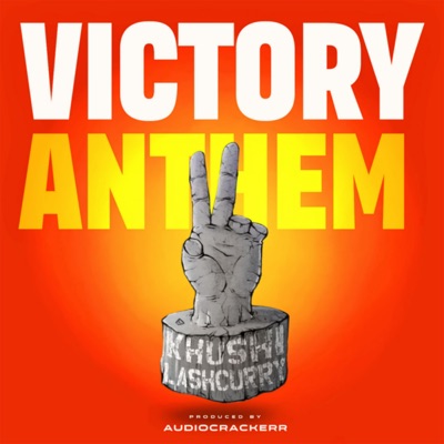  - Victory Anthem