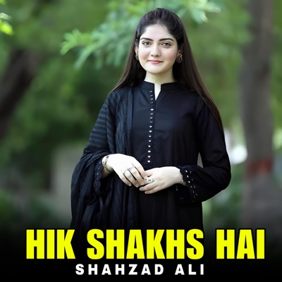  - Hik Shakhs Hai