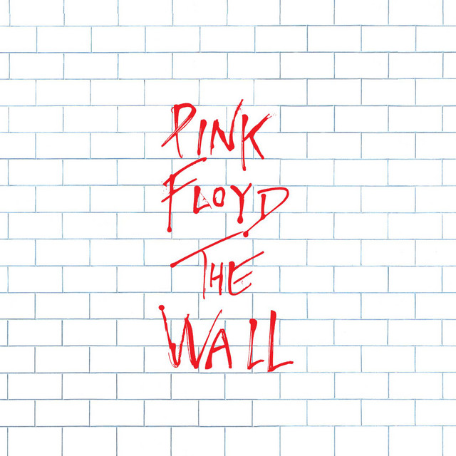 Pink Floyd - The Wall [2011 - Remaster] (2011 Remastered Version)