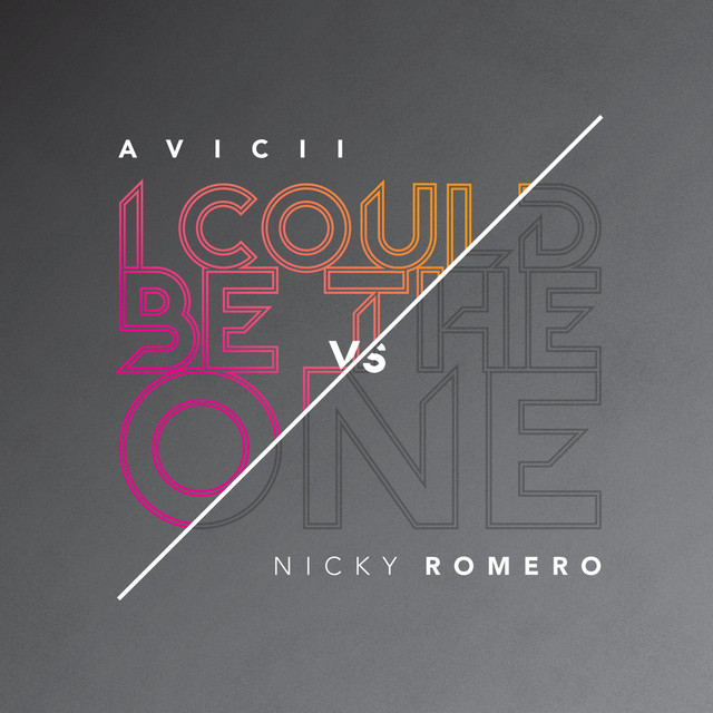 Avicii, Nicky Romero - I Could Be the One (Avicii vs. Nicky Romero)