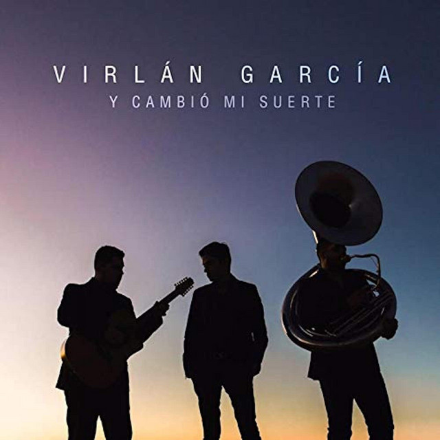 Virlan Garcia - Y Cambió Mi Suerte