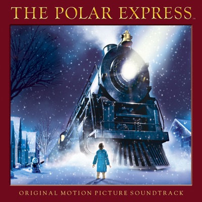  - The Polar Express (Soundtrack from the Motion Picture)