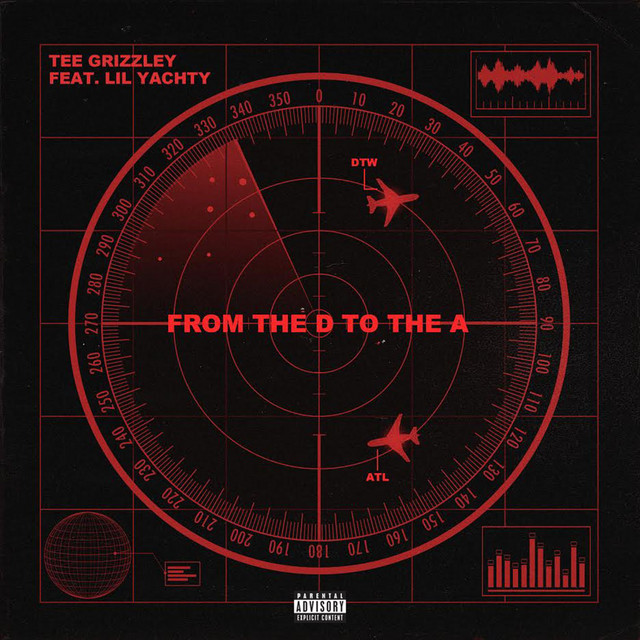 Tee Grizzley - From The D To The A (feat. Lil Yachty)