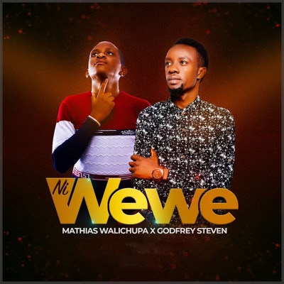  - Ni Wewe - Single (feat. Godfrey Steven)
