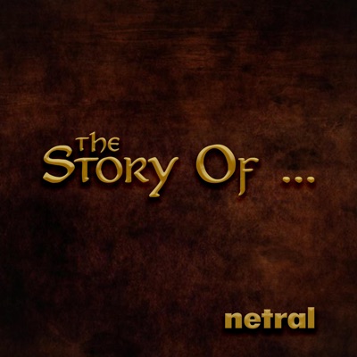  - Netral The Story Of