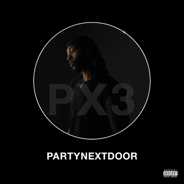 PARTYNEXTDOOR - PARTYNEXTDOOR 3 (P3)