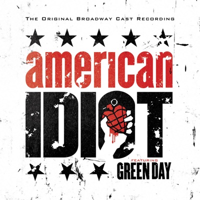  - American Idiot (The Original Broadway Cast Recording)