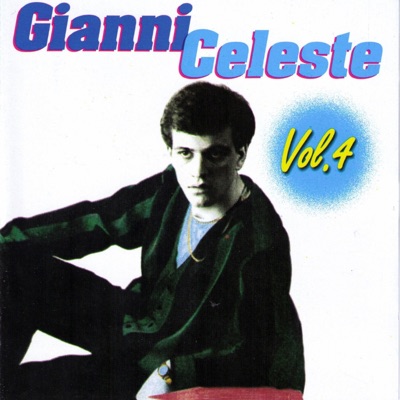  - Gianni Celeste, Vol. 4