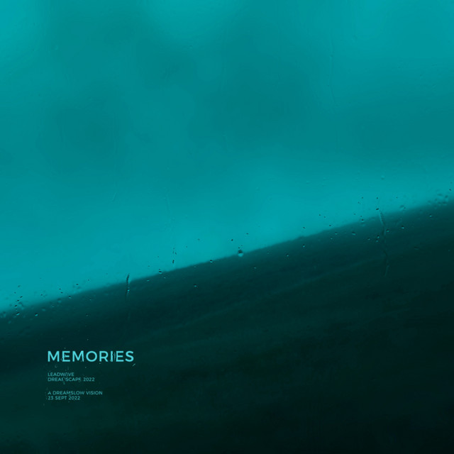 leadwave - memories (Remixes)