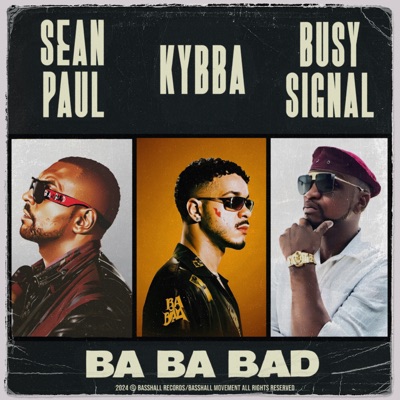  - Ba Ba Bad