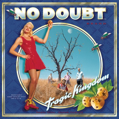 No Doubt - Tragic Kingdom