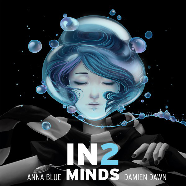 Anna Blue, Damien Dawn - IN2 MINDS (Deluxe Version)