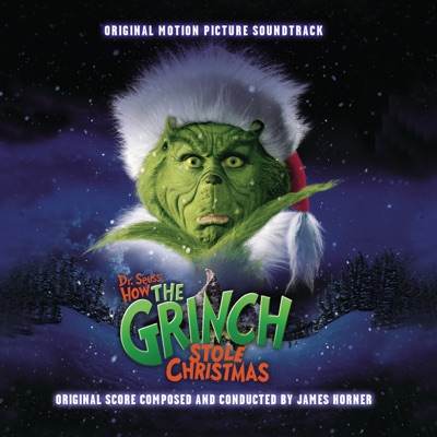  - Dr. Seuss' How the Grinch Stole Christmas (Original Motion Picture Soundtrack)