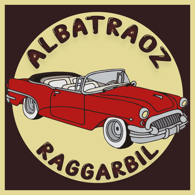 Albatraoz - Raggarbil