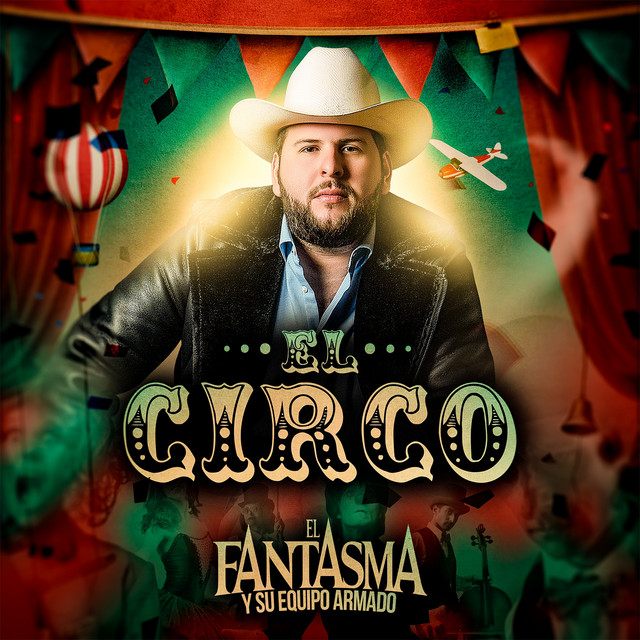 El Fantasma - El Circo