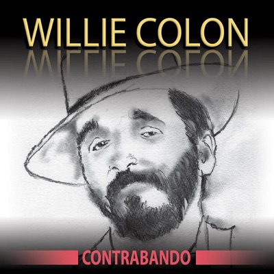 Willie Colón - Contrabando