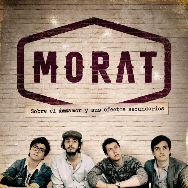 Morat - Sobre El Amor Y Sus Efectos Secundarios