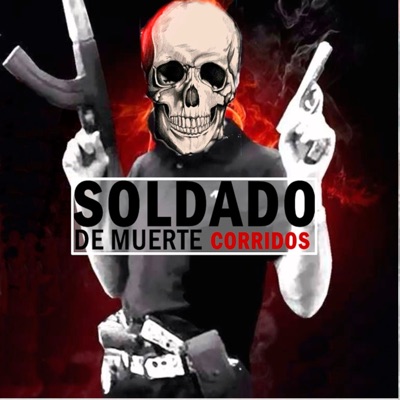  - Soldado De Muerte Corridos