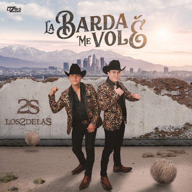 Los 2 de la S - La Barda Me Volé