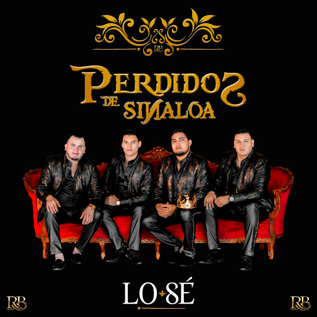 Perdidos De Sinaloa - Lo Sé