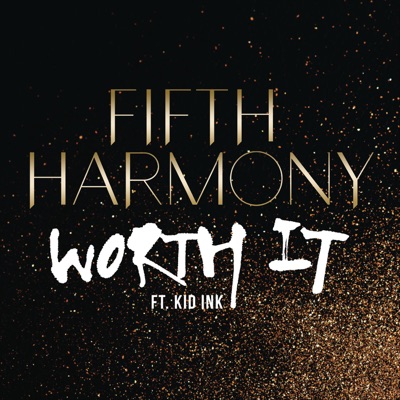  - Worth It (feat. Kid Ink)