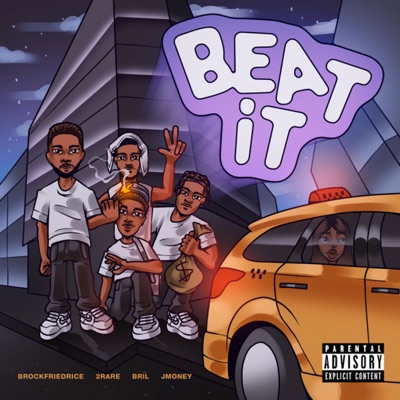  - Beat It (feat. Jmoney & Bril)