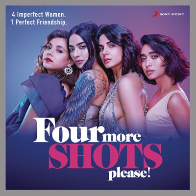  - Four More Shots Please! (Music from the Amazon Original Series)