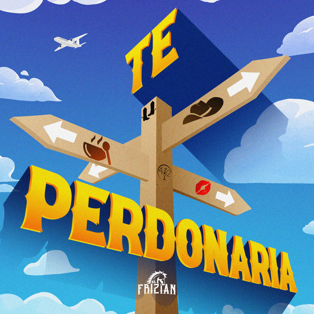 El Frizian - Te Perdonaría