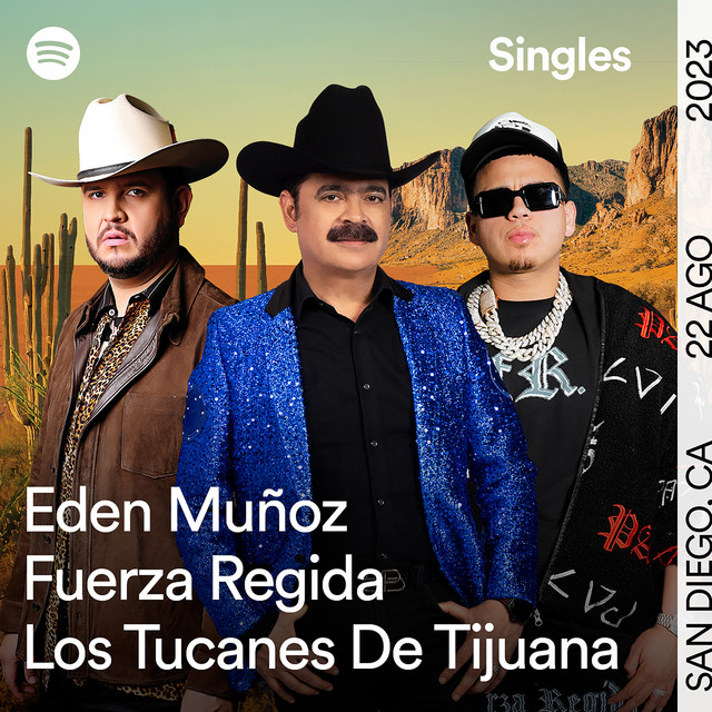 Fuerza Regida, Los Tucanes De Tijuana, Edén Muñoz - La Tierra del Corrido - Spotify Singles