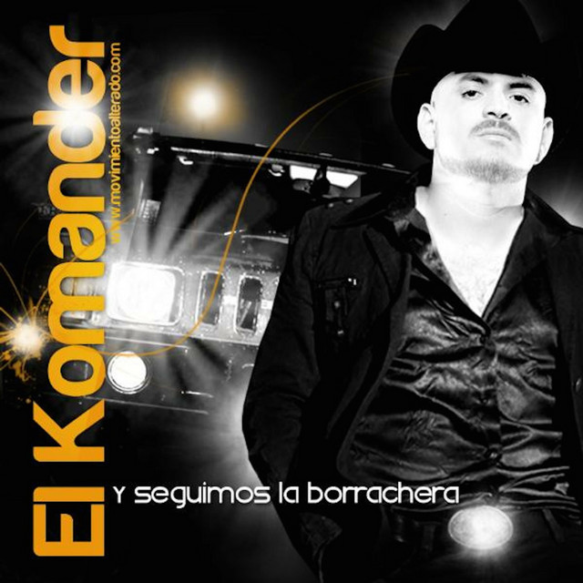 El Komander - Y Seguimos La Borrachera