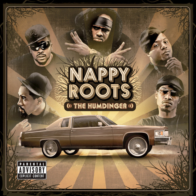 Nappy Roots - The Humdinger