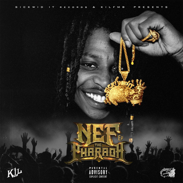 Nef The Pharaoh - Nef The Pharaoh