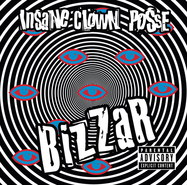 Insane Clown Posse - Bizzar