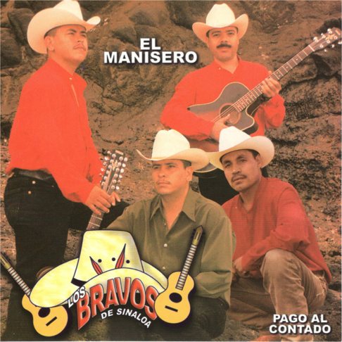 Los Bravos De Sinaloa - El Manisero