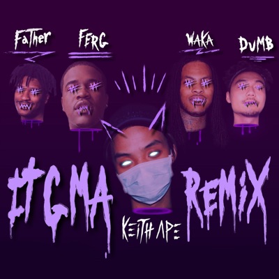  - It G Ma (Remix) [feat. A$AP Ferg, Father, Dumbfoundead, & Waka Flocka Flame]