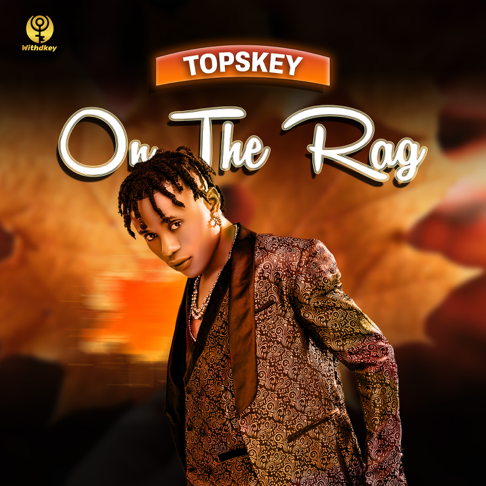 Topskey - On the Rag