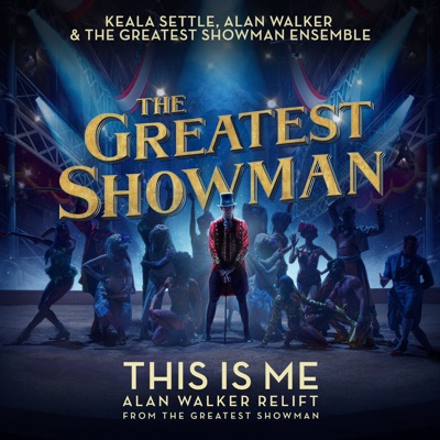 Keala Settle, The Greatest Showman Ensemble - This Is Me (Alan Walker Relift) [From "The Greatest Showman"]