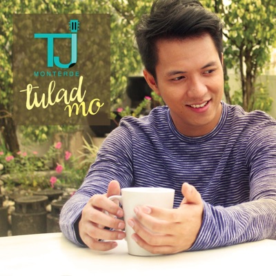 Tj Monterde - Tulad Mo