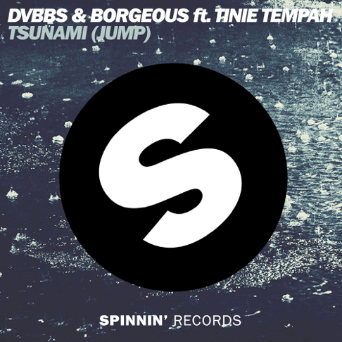 DVBBS, Borgeous - Tsunami (Jump) [feat. Tinie Tempah]