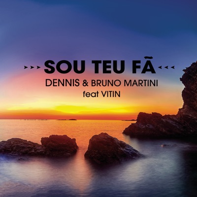 DENNIS, MC Kevin O Chris, Maluma & KAROL G, Bruno Martini, Vitin - Sou Teu Fã