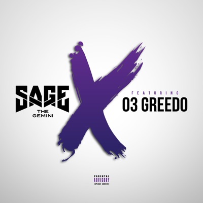 Sage the Gemini - No Ex's (feat. 03 Greedo)