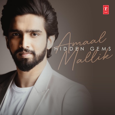  - Amaal Mallik Hidden Gems